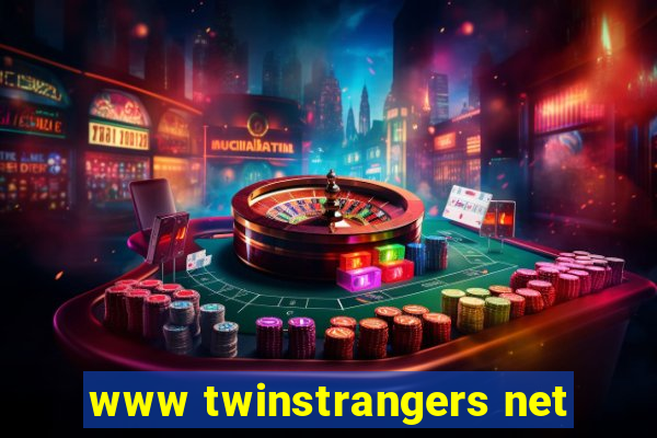 www twinstrangers net